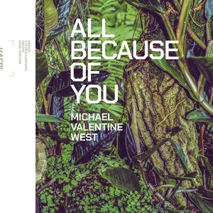All Because Of You