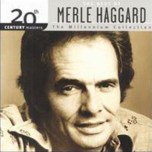 '20th Century Masters: The Millennium Collection: The Best Of Merle Haggard'の画像