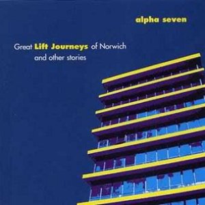 Great Lift Journeys Of Norwich And Other Stories