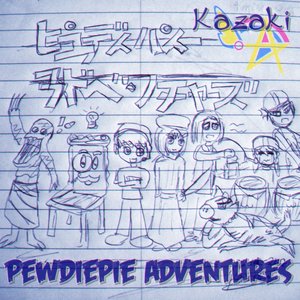 Image for 'PewDiePie Adventures'