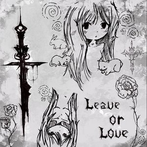 LEAVE OR LOVE [Explicit]