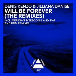 Will Be Forever (The Remixes)