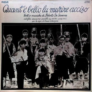 Quant'è bello lu murire acciso