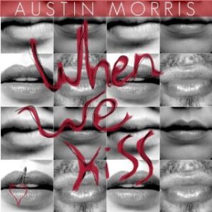 When We Kiss