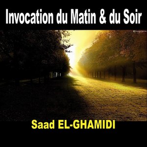 Invocations du matin et du soir (Invocation - Quran - Coran)