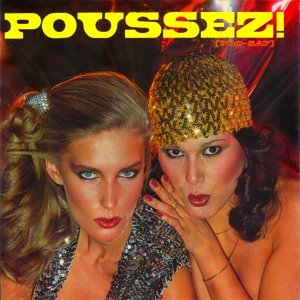 Poussez! (Poo-say)