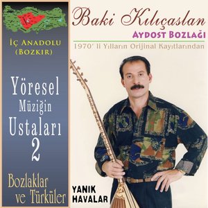 Yöresel Müziğin Ustaları, Vol. 2 (Bozlaklar Ve Türküleri)