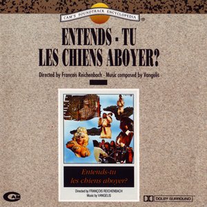 Entends Tu Les Chiens Aboyer? (Original Motion Picture Soundtrack)