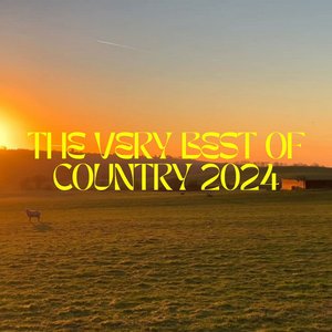 The Very Best of Country 2024