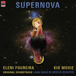 Supernova (Original Soundtrack "A Mini Series By Vasilis Kekatos")