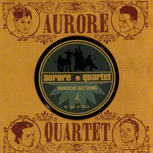 Aurore Quartet (Manouche Jazz Swing)