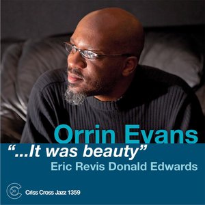 "...It Was Beauty" (feat. Alex Claffy, Ben Wolfe, Donald Edwards, Eric Revis & Luques Curtis)