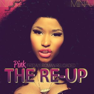 Image for 'Pink Friday: Roman Reloaded - The Re-Up'