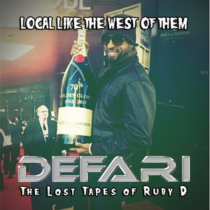 Local Like The West Of Them: The Lost Tapes Of Ruby D