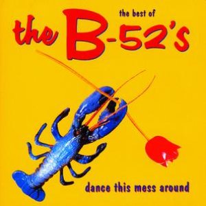 Dance This Mess Around - The Best Of (Re-Issue)