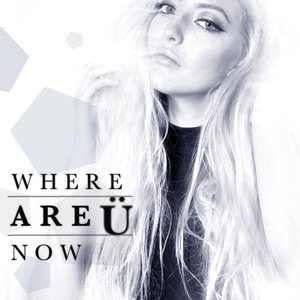 Where Are Ü Now - Single