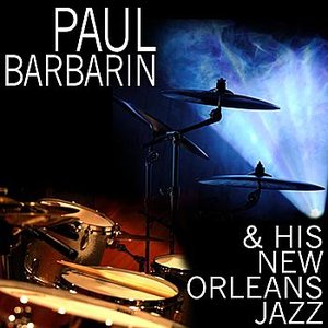 Paul Barbarin And His New Orleans Jazz