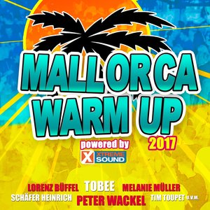 Mallorca Warm up 2017 Powered by Xtreme Sound