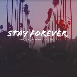 Stay Forever