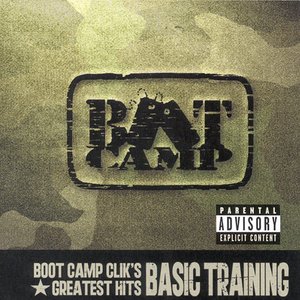 Boot Camp Clik's Greatest Hits: Basic Training