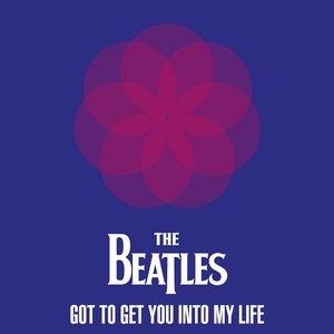 The Beatles - Got To Get You Into My Life