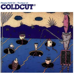 People Hold On: The Best Of Coldcut