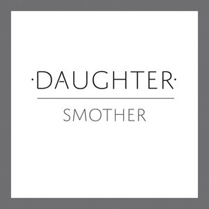Smother - Single