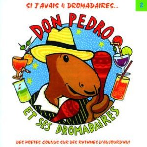 Don Pedro Et Ses Dromadaires Vol 2