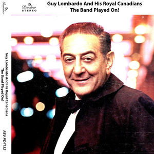 Guy Lombardo and His Royal Canadians - The Band Played On - Zortam Music