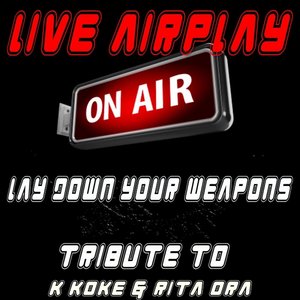 Lay Down Your Weapons: A Tribute to K Koke and Rita Ora