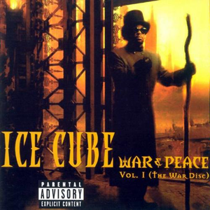 Ice Cube - War & Peace Vol. 1 - Zortam Music