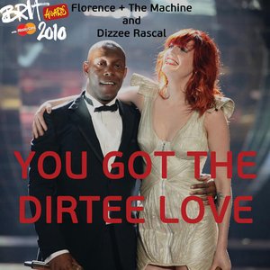 You've Got the Dirtee Love (Live At the Brit Awards 2010)