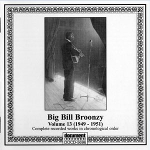 Big Bill Broonzy Vol. 13 (1949-1951)