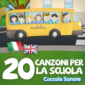 20 canzoni per la scuola (Canzoni in italiano e inglese per imparare divertendosi)