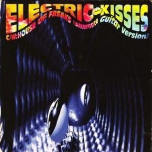 ELECTRIC KISSES