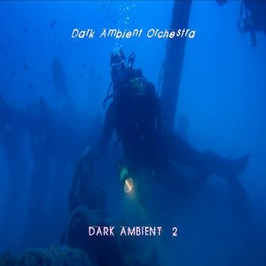 Dark Ambient, Vol. 2