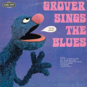 Grover Sings the Blues