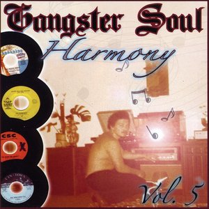 Gangster Soul Harmony, Vol. 5