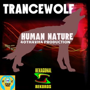 Human Nature (40Thavha Production)