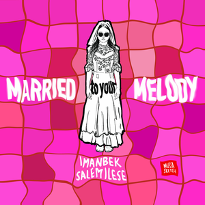 Imanbek - Married to Your Melody - Zortam Music