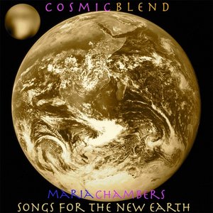 Cosmic Blend / Songs for the New Earth