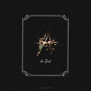 I'm Good - Single