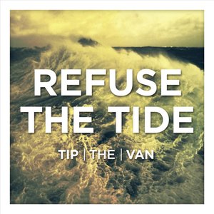 Refuse The Tide