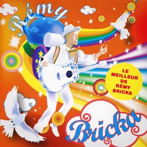 Le meilleur de Rémy Bricka