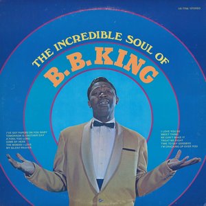 The Incredible Soul of B.B. King
