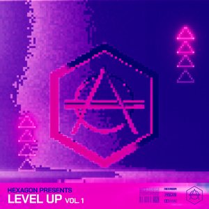 HEXAGON presents: LEVEL UP: Vol. 1