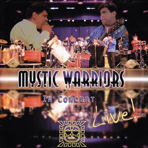 Mystic Warriors In Concert Live