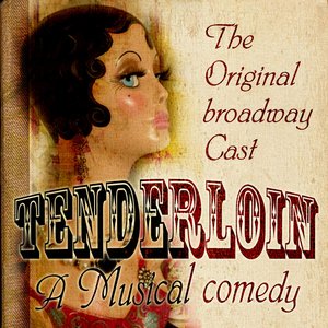 Tenderloin (The Original Broadway Cast) (Digitally Remastered)