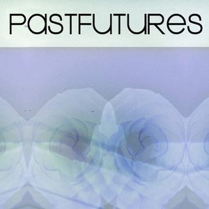 PastFutures 的头像