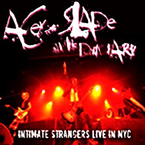 Intimate Strangers - Live in NYC